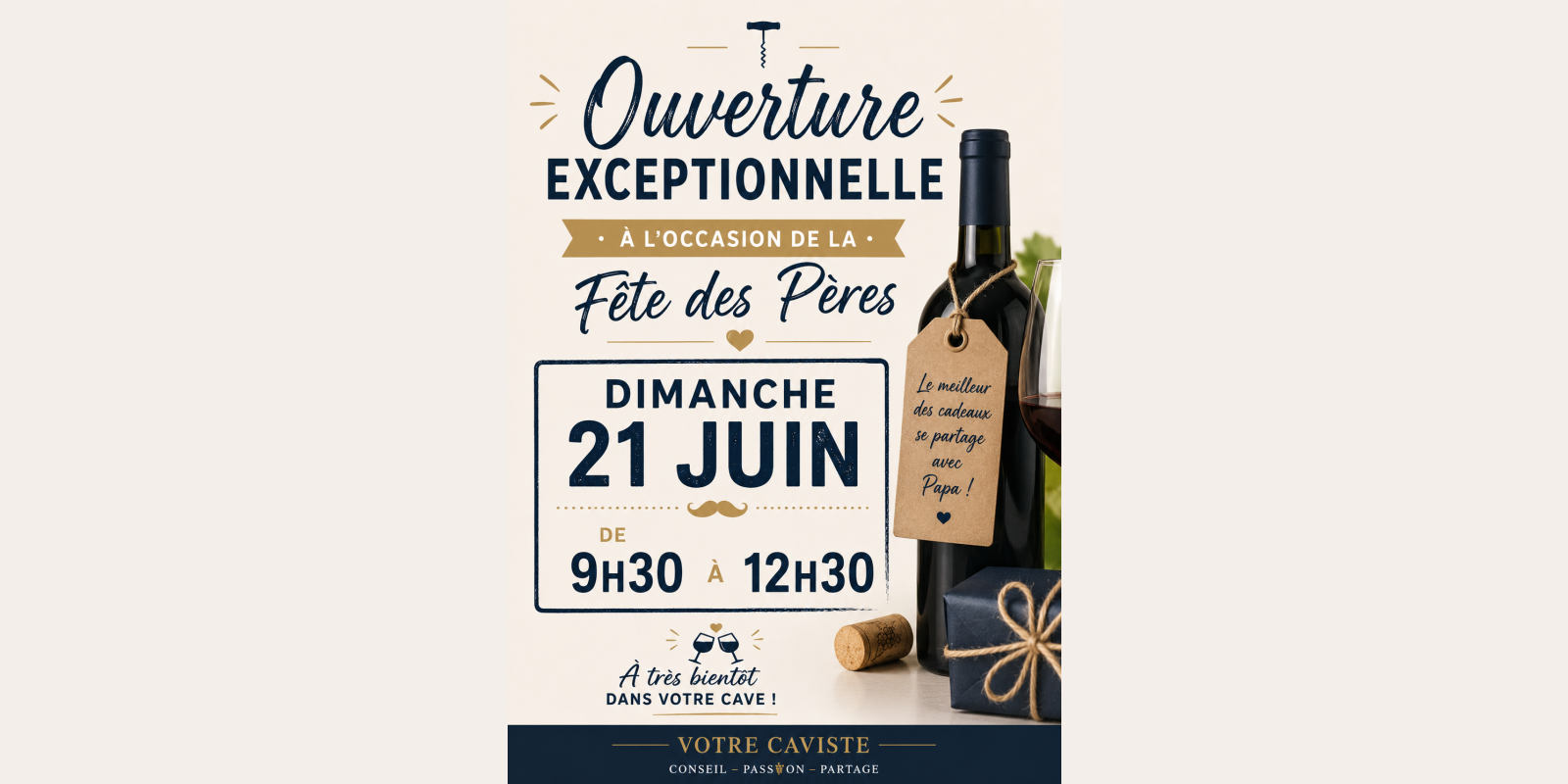 Ouverture Fête des Pères